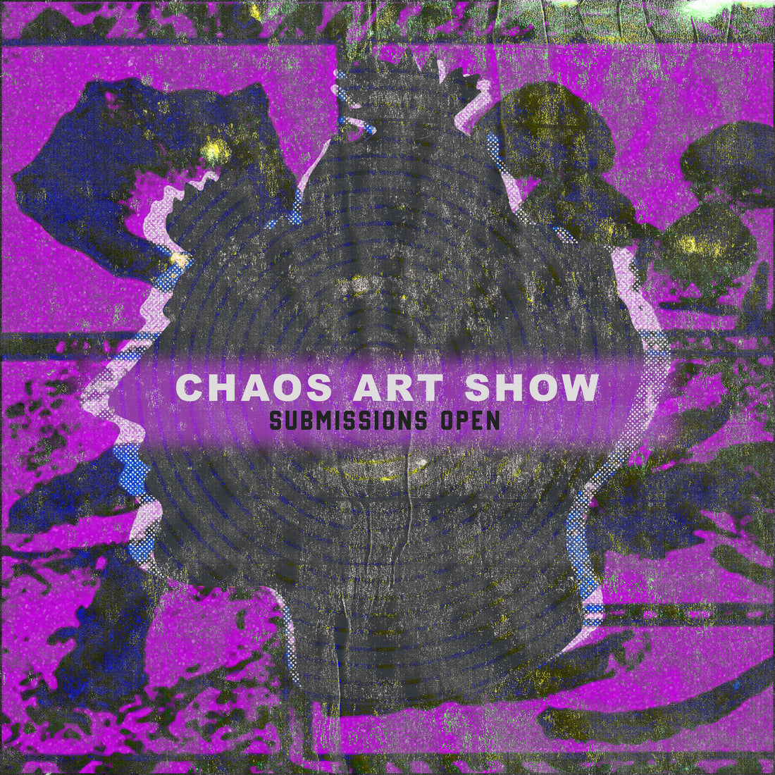 CHAOS ART SHOW